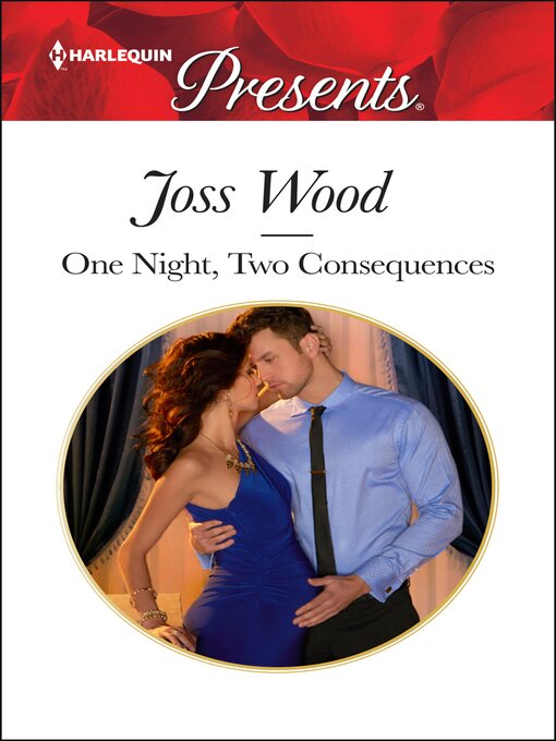 Title details for One Night, Two Consequences by Joss Wood - Available